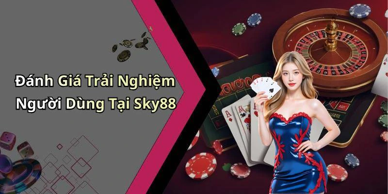 sky88-kham-pha-the-gioi-giai-tri-truc-tuyen-hap-dan-nhat-19979